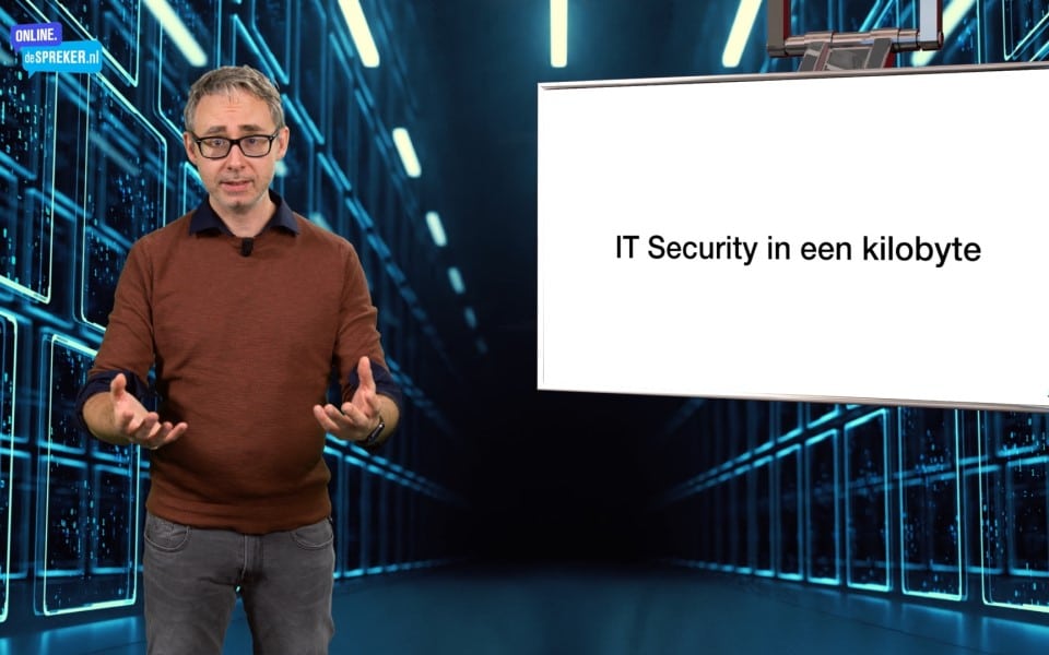 On demand masterclass Informatiebeveiliging: IT Security in een kilobyte