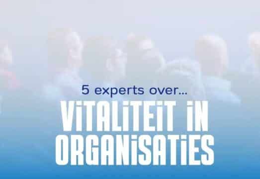 Wat kunnen organisaties morgen al doen om vitaliteit te verbeteren